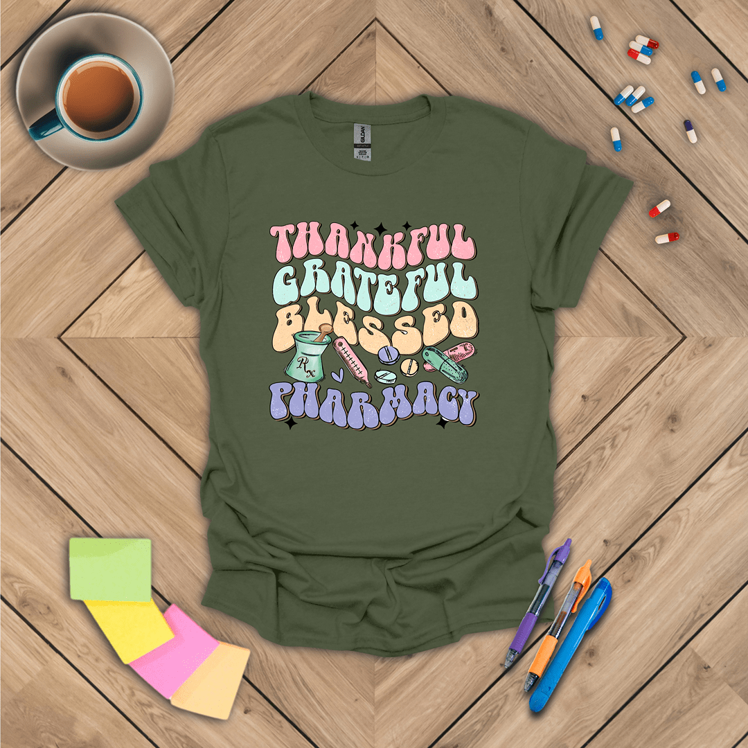 Thankful Grateful Blessed Pharmacy T-Shirt